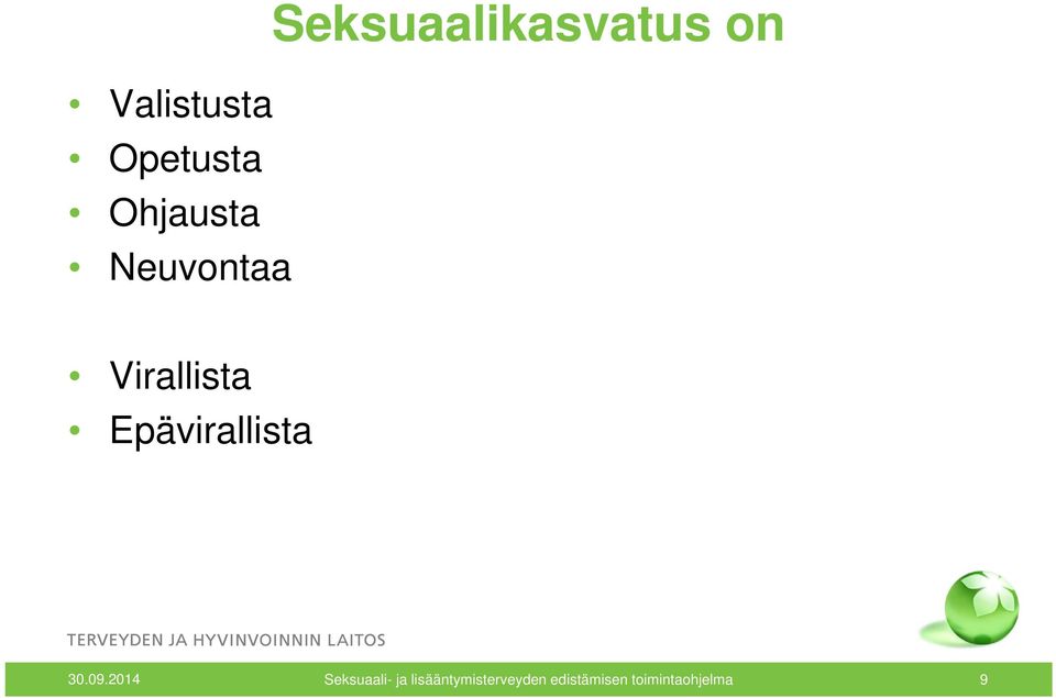 Seksuaalikasvatus on