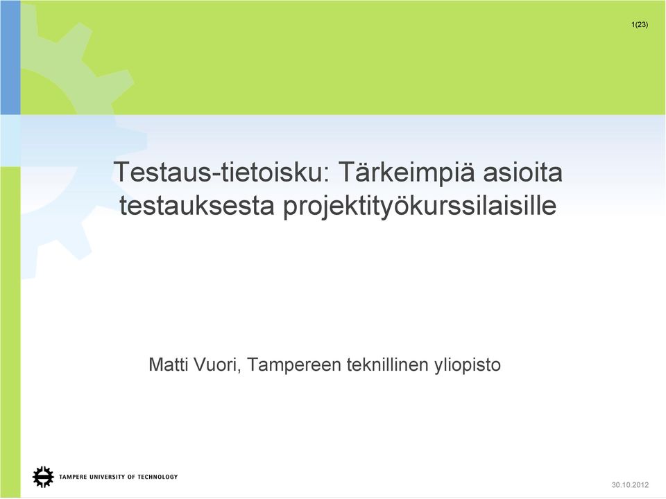 projektityökurssilaisille Matti