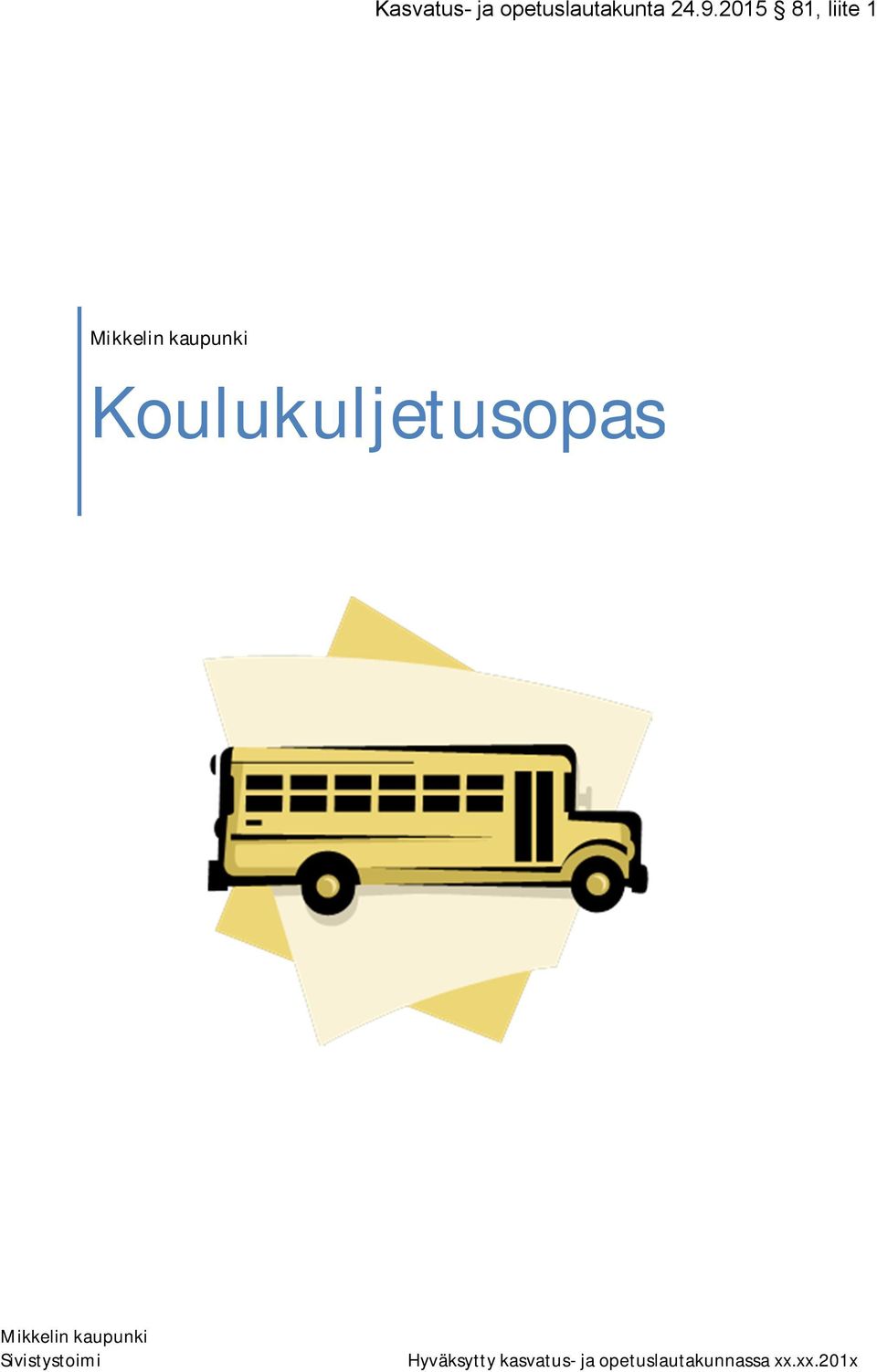 Sivistystoimi Hyväksytty