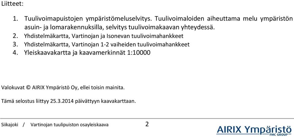 Yhdistelmäkartta, Vartinojan ja Isonevan tuulivoimahankkeet 3.