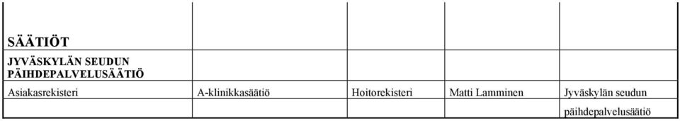 A-klinikkasäätiö Hoitorekisteri
