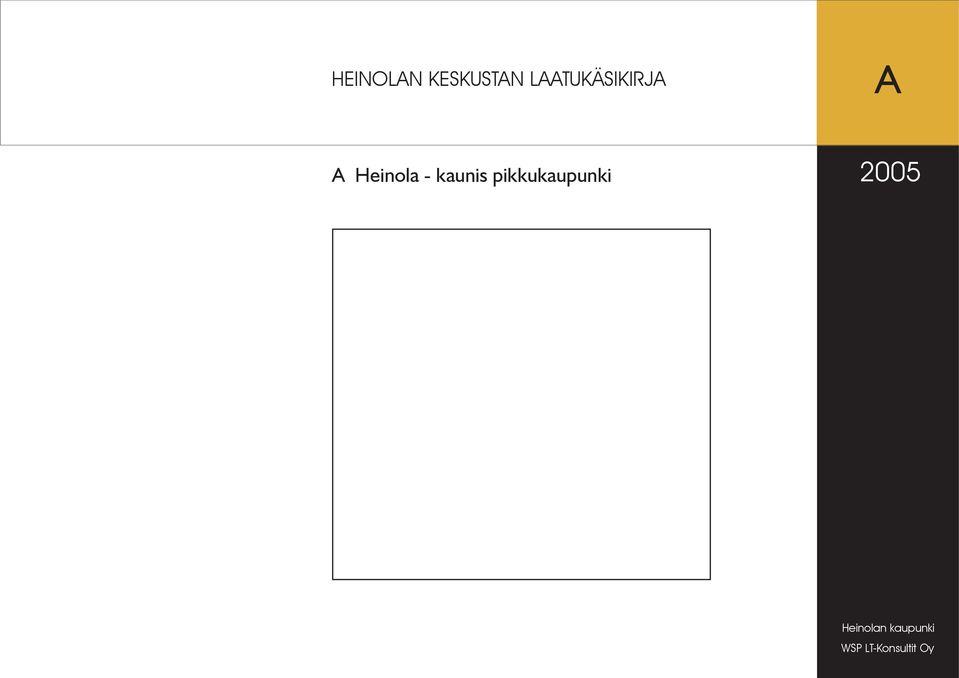 - kaunis pikkukaupunki 2005
