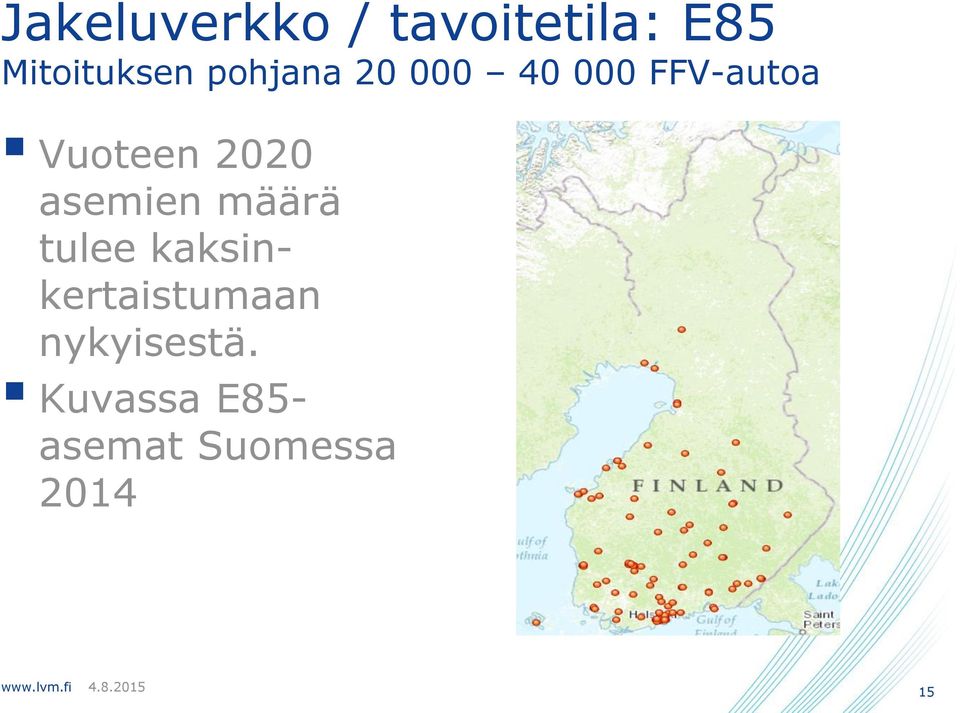 Vuoteen asemien määrä tulee