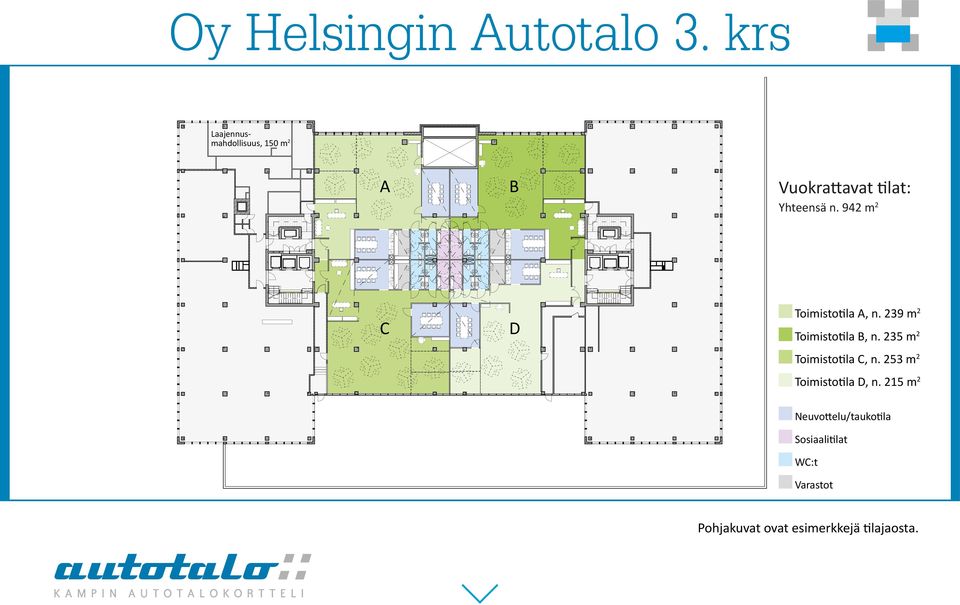 942 m 2 C D Toimistotila A, n. 239 m 2 Toimistotila B, n.