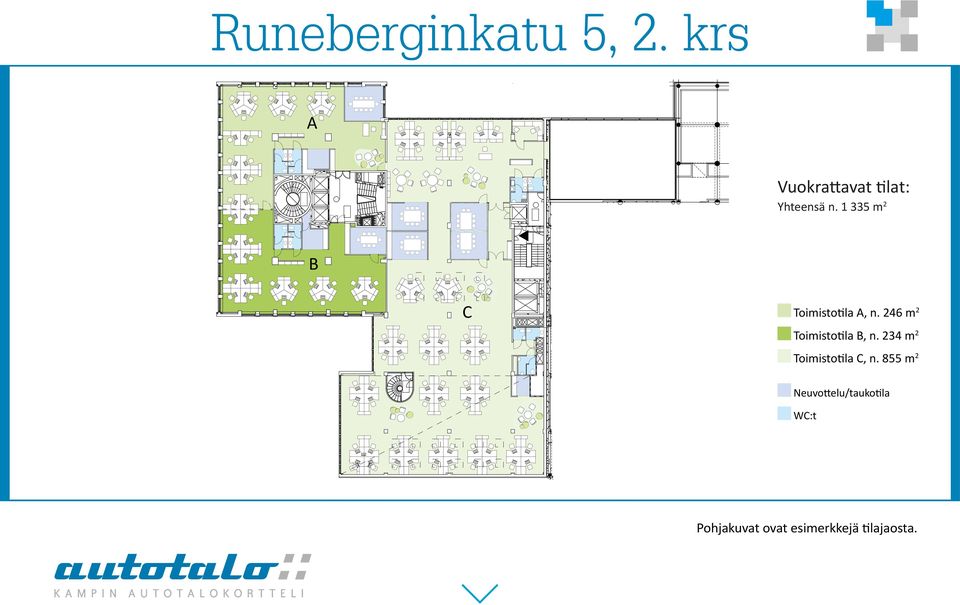 1 335 m 2 B C Toimistotila A, n.