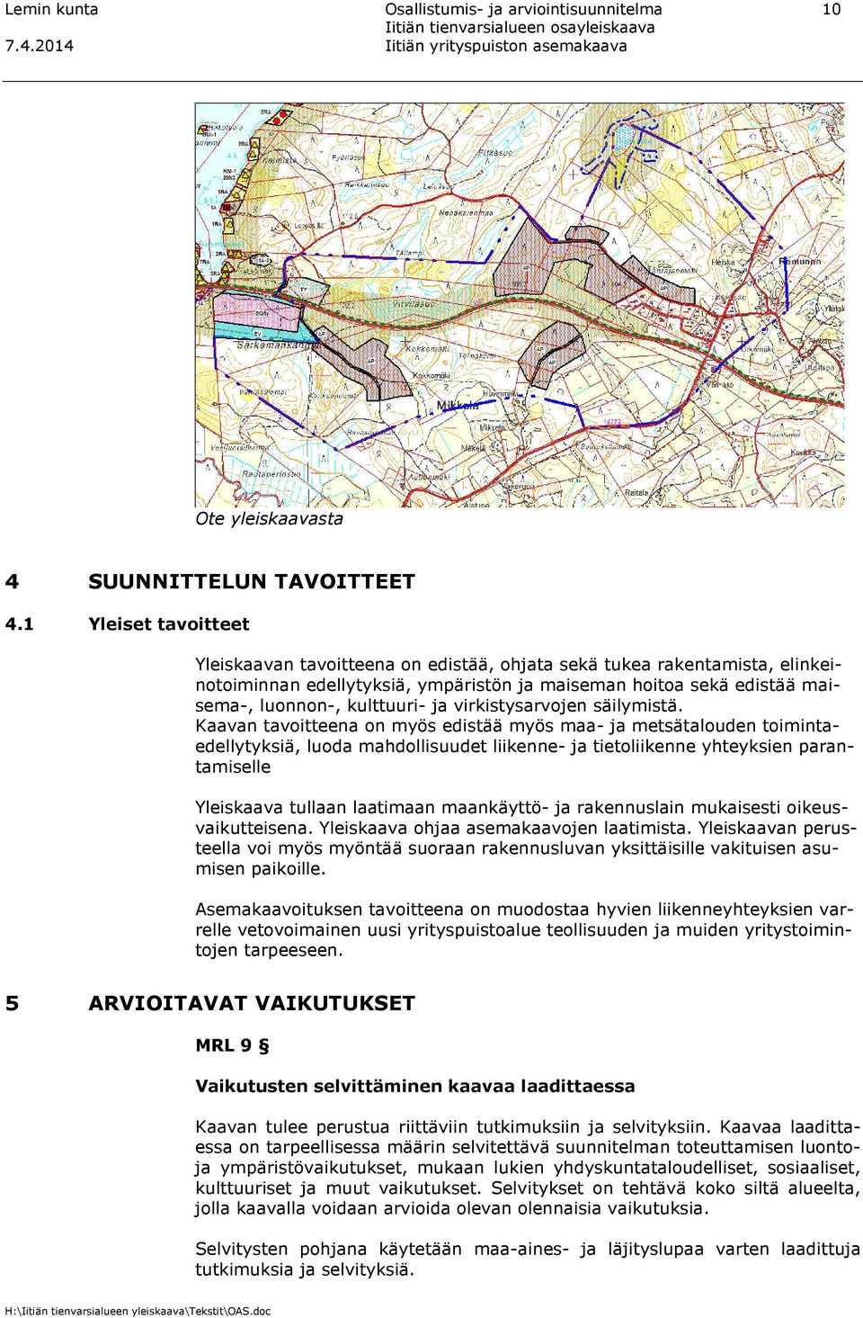 virkistysarvojen säilymistä.