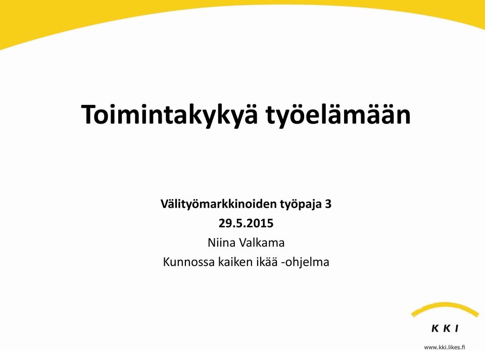 työpaja 3 29.5.