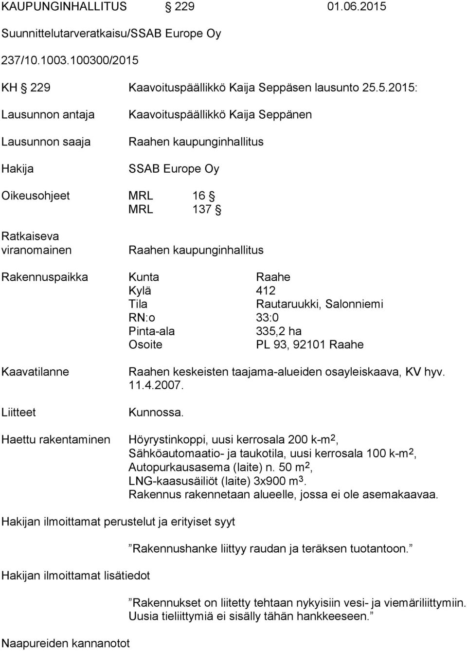 KH 229 Kaavoituspäällikkö Kaija Seppäsen lausunto 25.