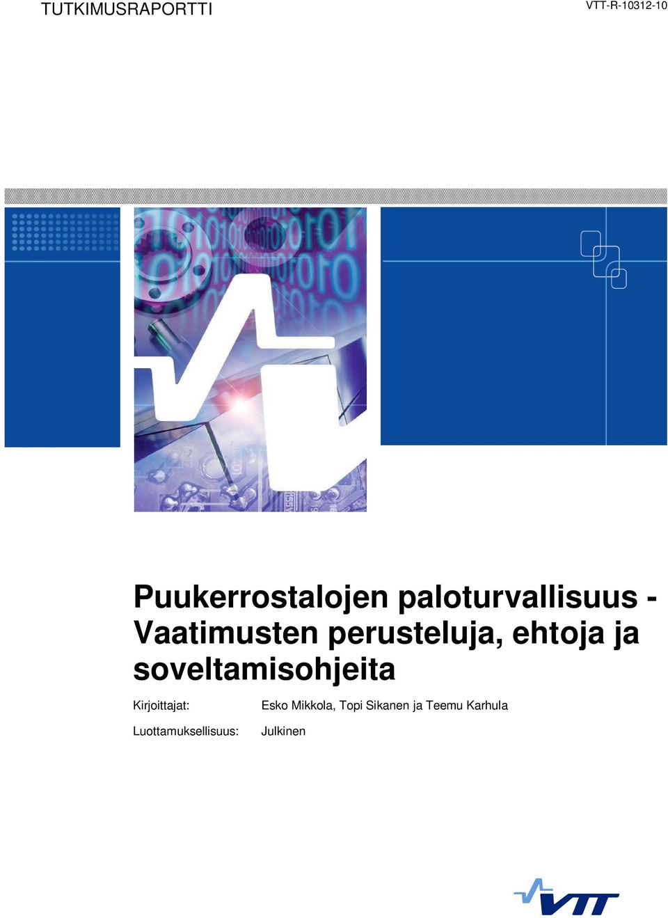 ja soveltamisohjeita Kirjoittajat: