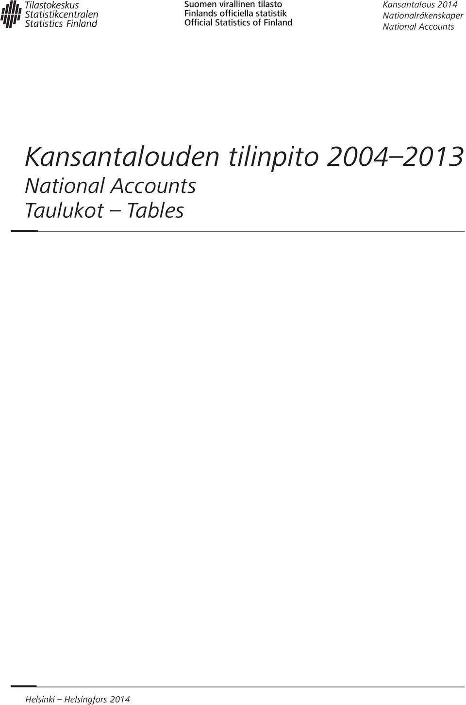 tilinpito 2004 2013 National Accounts