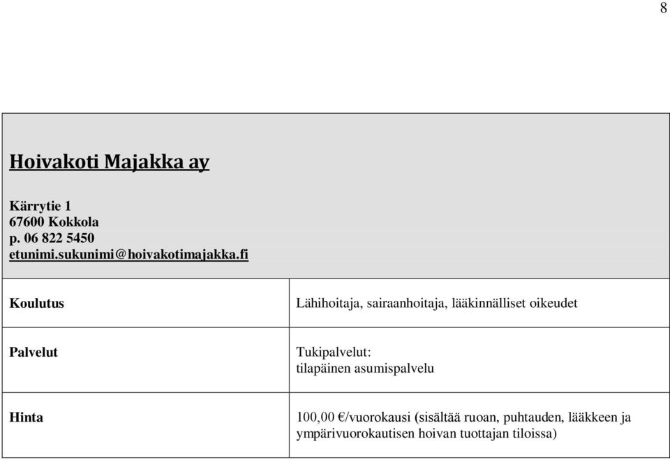 fi Lähihoitaja, sairaanhoitaja, lääkinnälliset oikeudet Tukipalvelut: