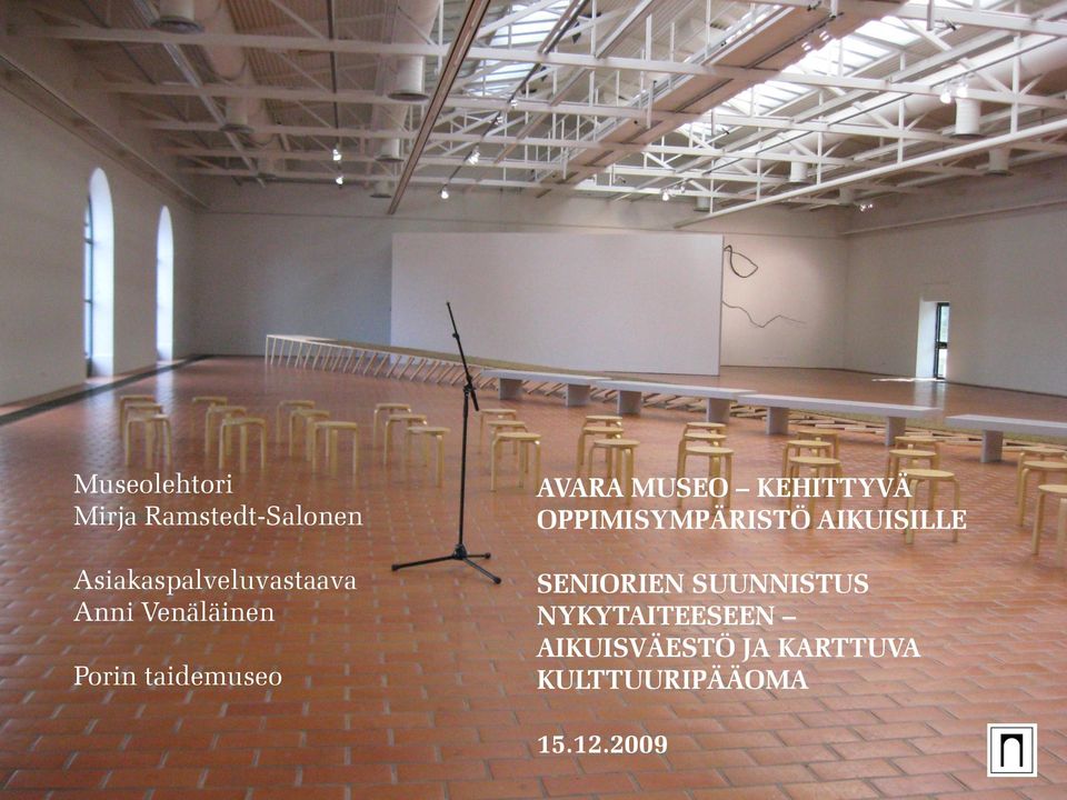AVARA MUSEO KEHITTYVÄ OPPIMISYMPÄRISTÖ AIKUISILLE