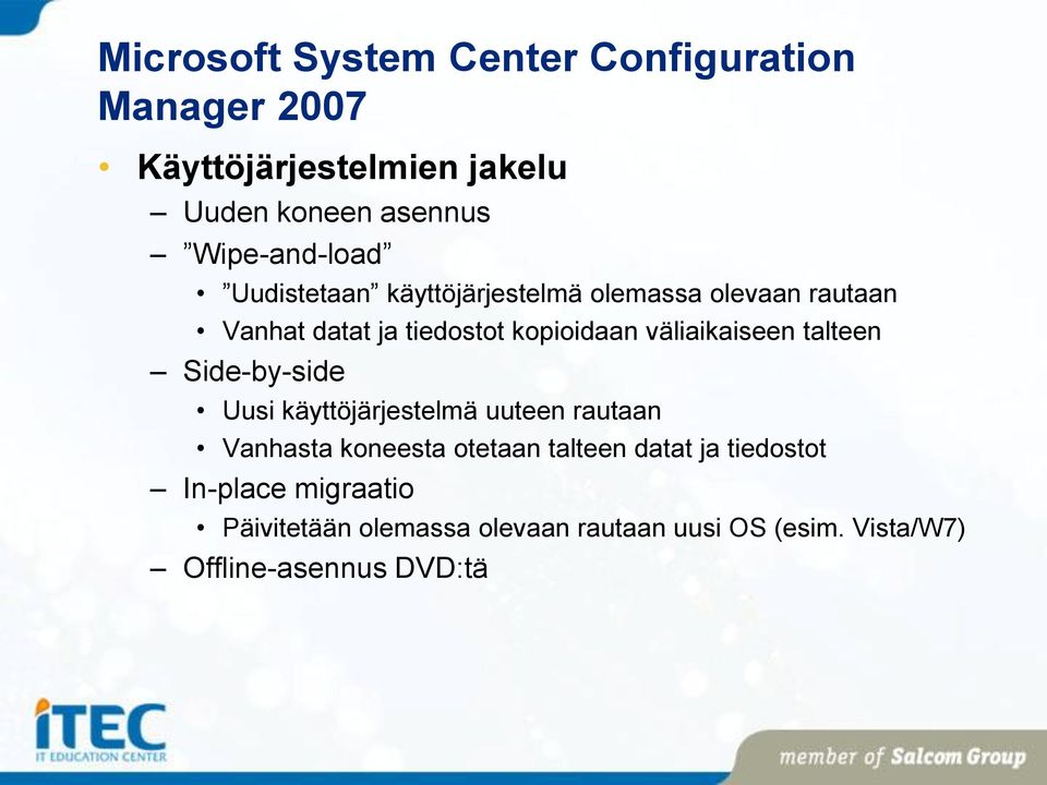 talteen Side-by-side Uusi käyttöjärjestelmä uuteen rautaan Vanhasta koneesta otetaan talteen datat ja