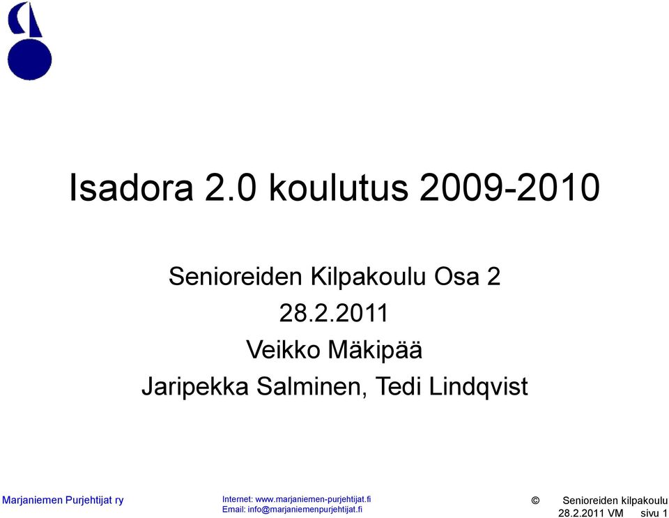 Kilpakoulu Osa 2 