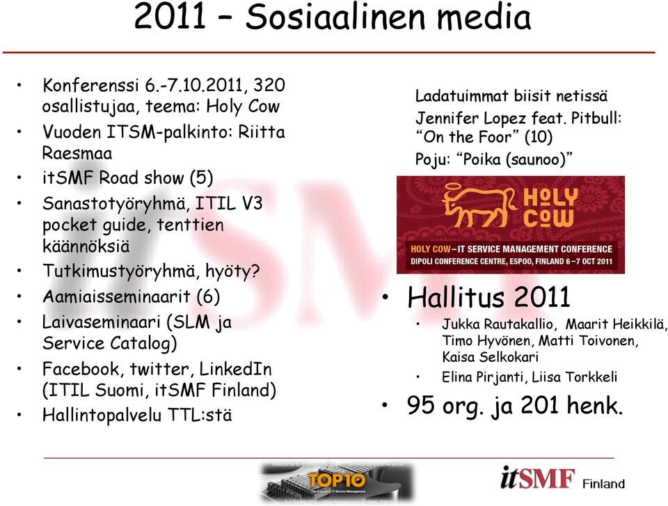 käännöksiä Tutkimustyöryhmä, hyöty?