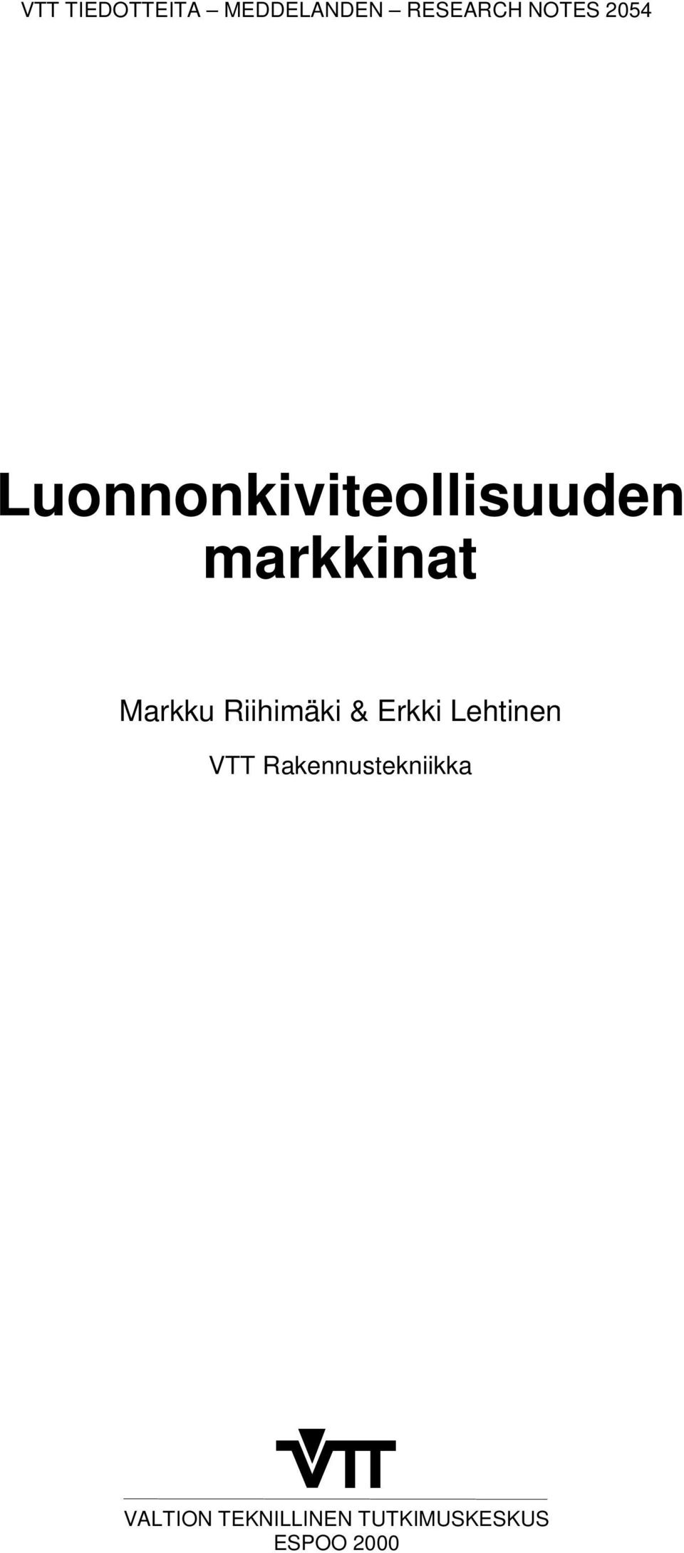 Riihimäki & Erkki Lehtinen VTT