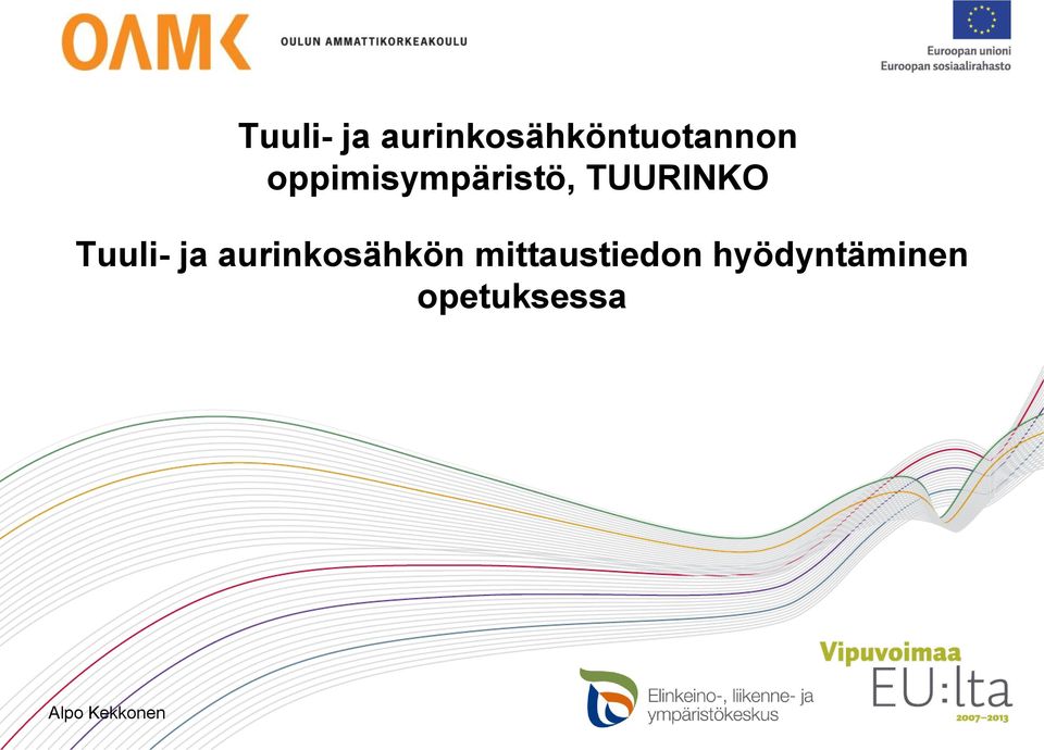 ja aurinkosähkön mittaustiedon