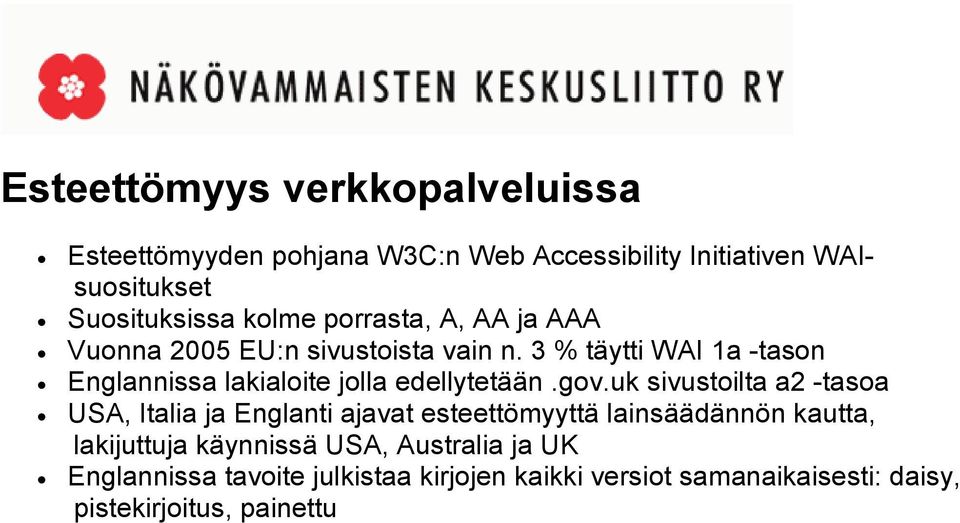 3 % täytti WAI 1a -tason Englannissa lakialoite jolla edellytetään.gov.