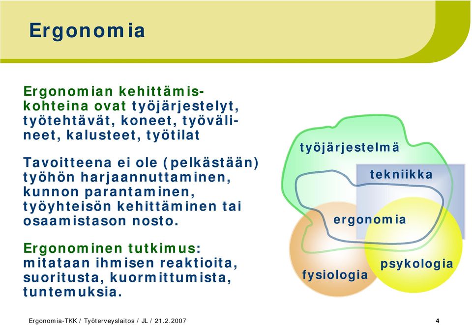 kehittäminen tai osaamistason nosto.