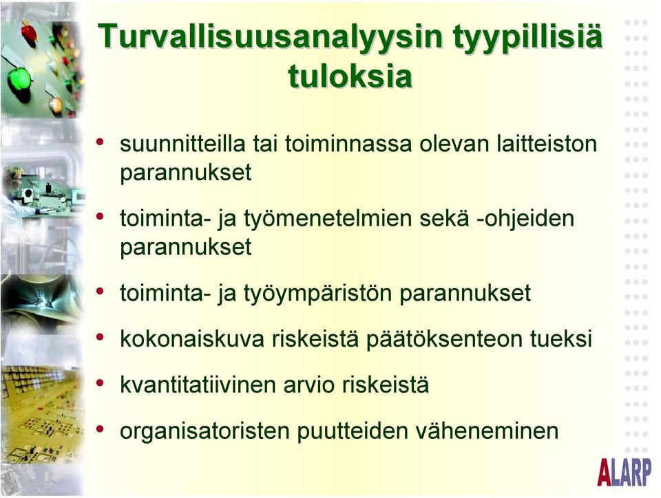 parannukset toiminta- ja työympäristön parannukset kokonaiskuva riskeistä