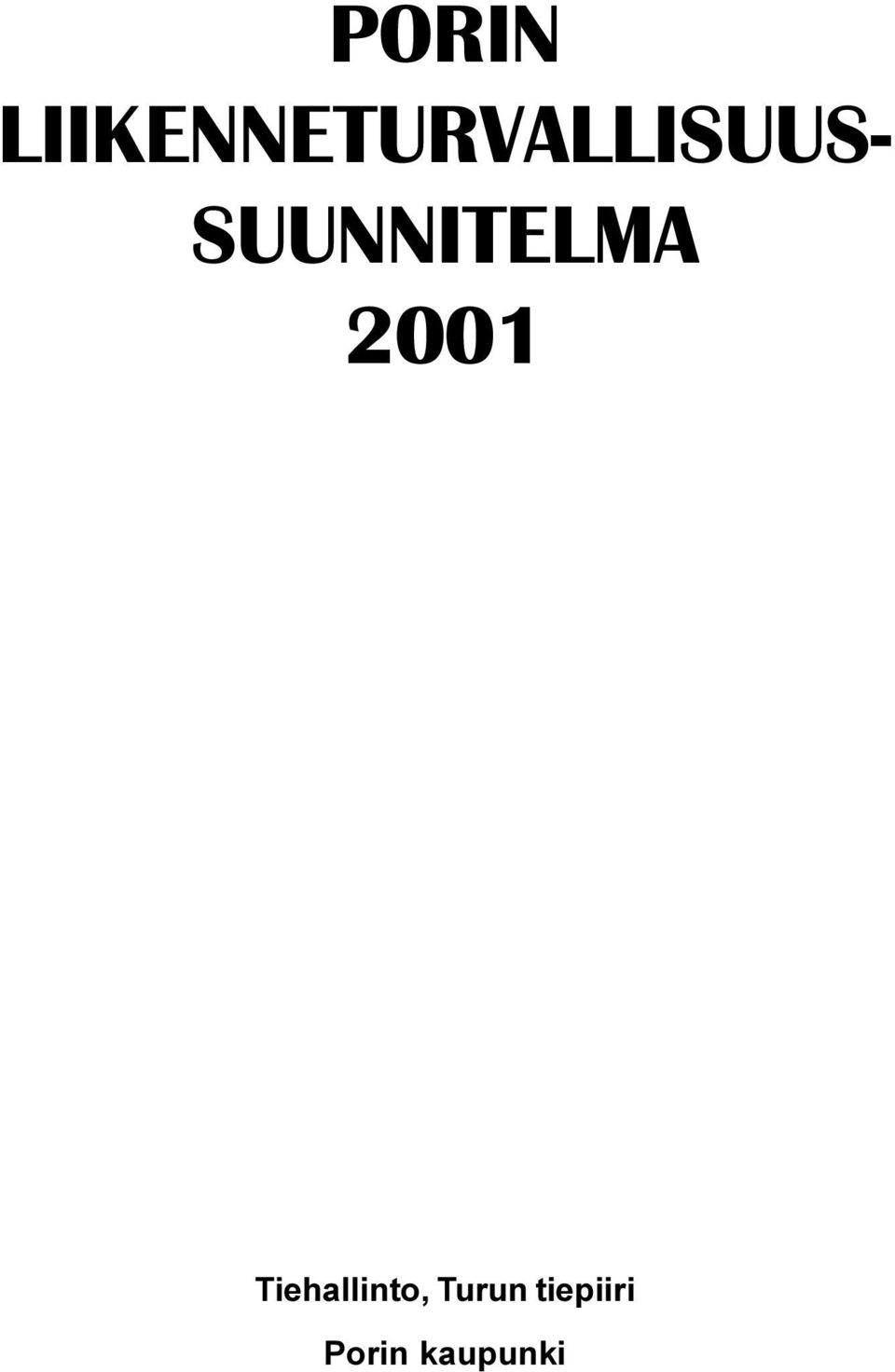 SUUNNITELMA 2001