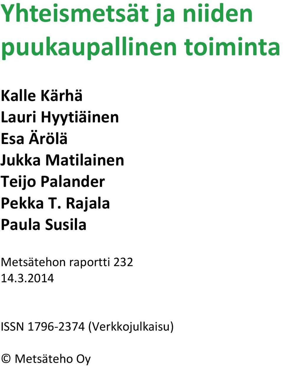 Teijo Palander Pekka T.