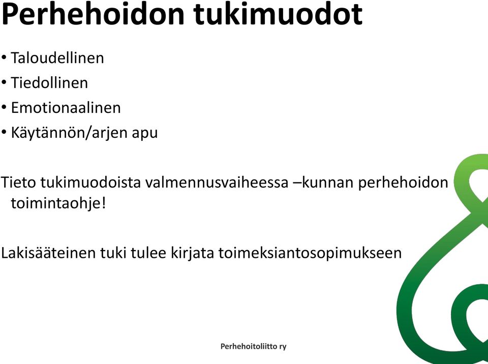 valmennusvaiheessa kunnan perhehoidon toimintaohje!