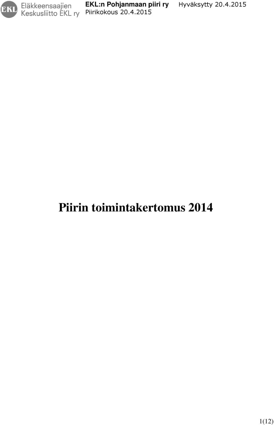 2015 Hyväksytty 20.4.
