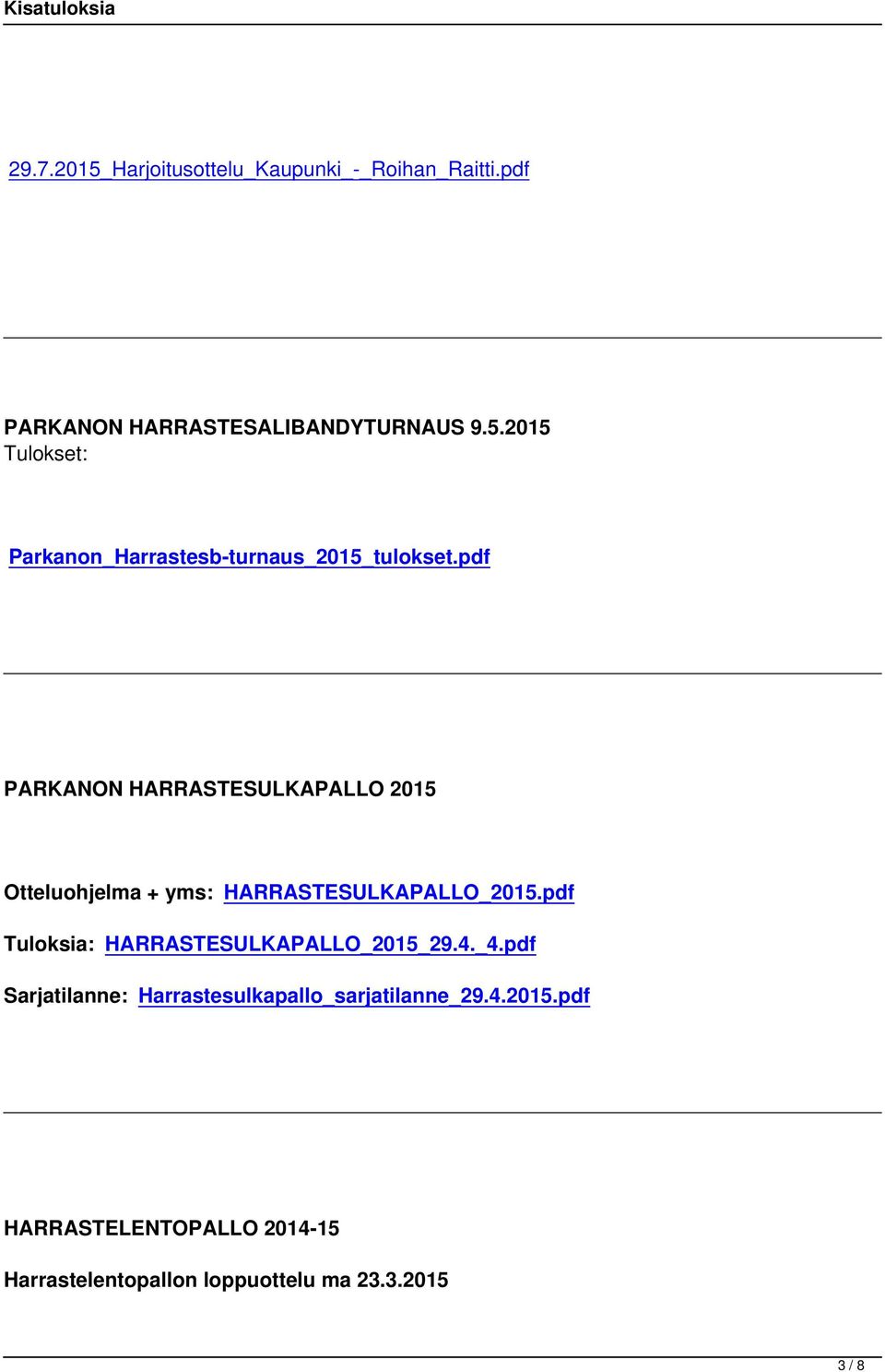 pdf Tuloksia: HARRASTESULKAPALLO_2015_