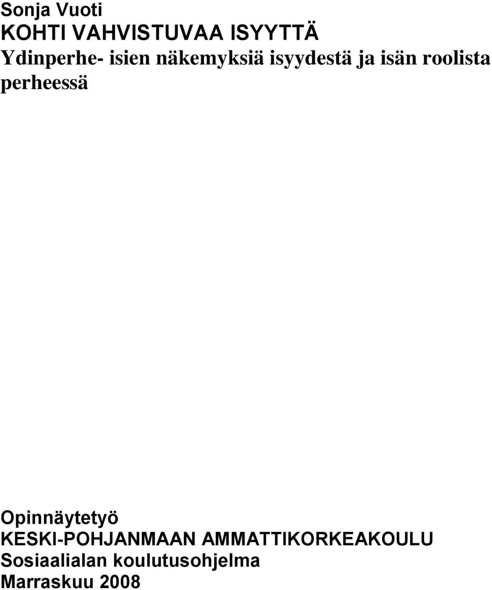 Dating isä on täysi huoltajuus