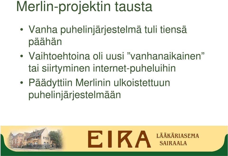 vanhanaikainen tai siirtyminen