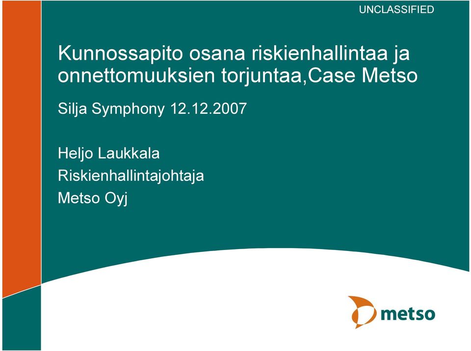 Metso Silja Symphony 12.