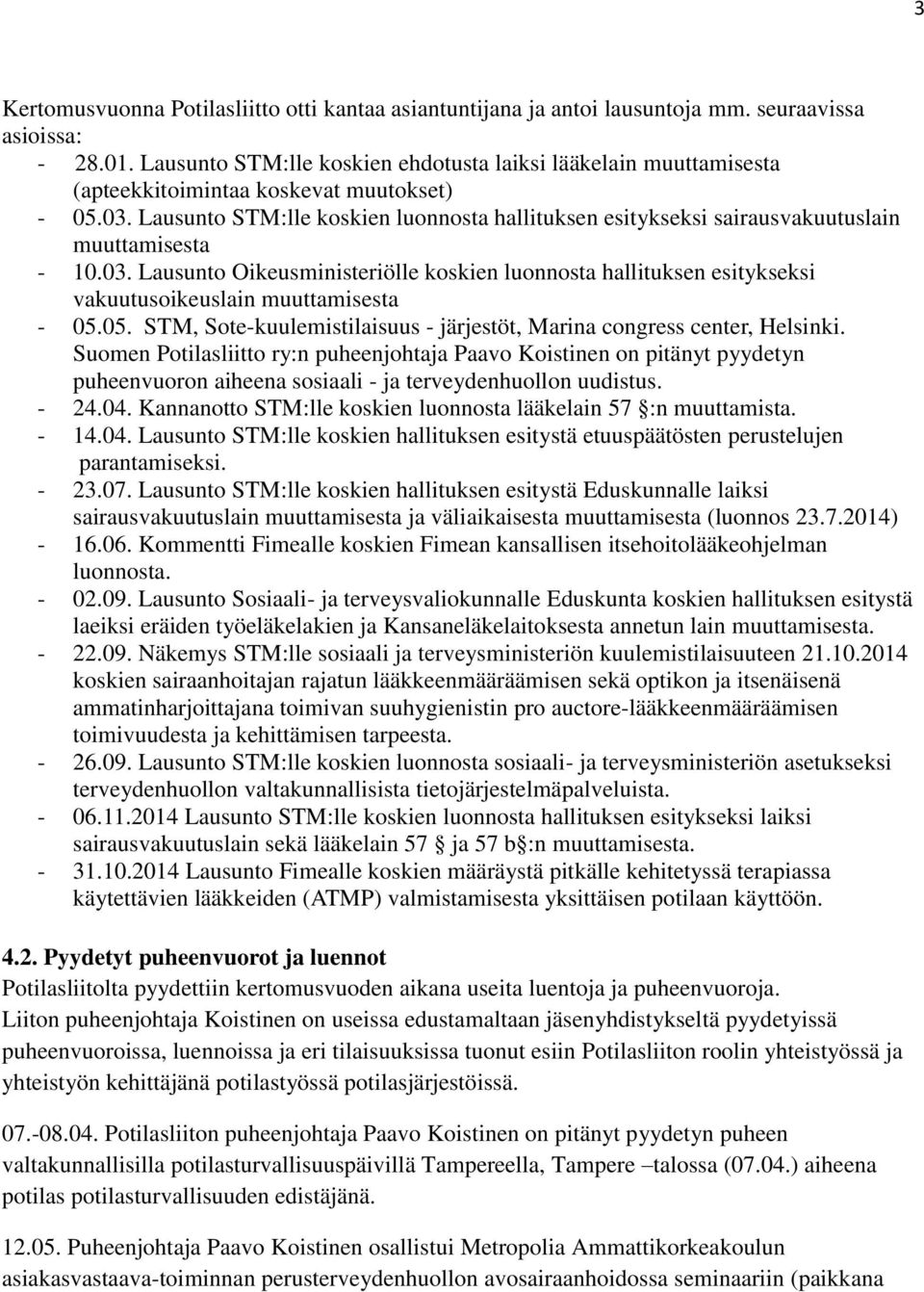 Lausunto STM:lle koskien luonnosta hallituksen esitykseksi sairausvakuutuslain muuttamisesta - 10.03.