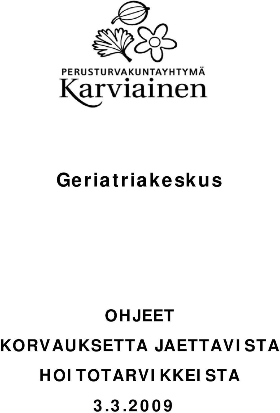 KORVAUKSETTA