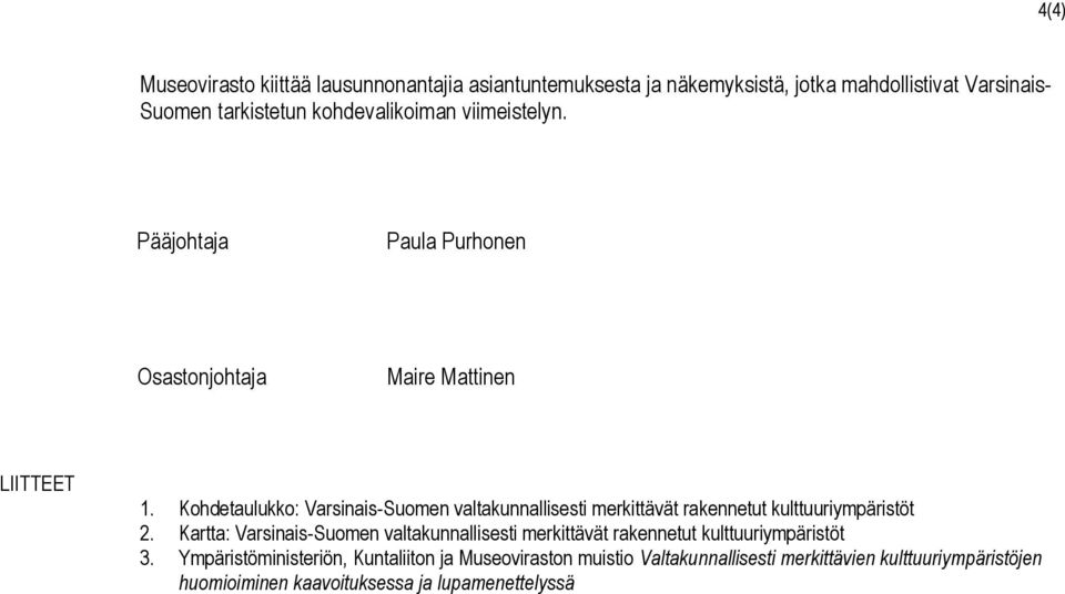 Kohdetaulukko: Varsinais-Suomen valtakunnallisesti merkittävät rakennetut kulttuuriympäristöt 2.