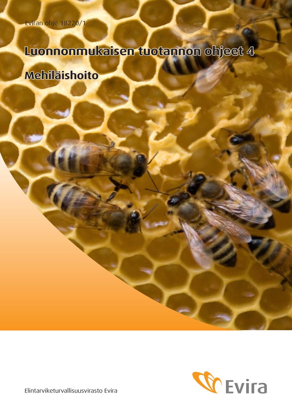 ohjeet 4 Mehiläishoito