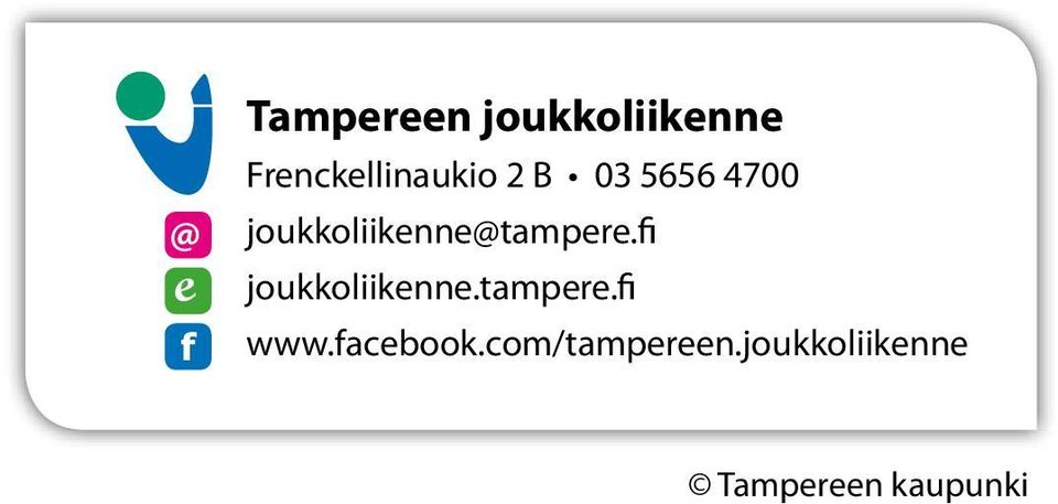 joukkoliikenne@tampere.fi joukkoliikenne.