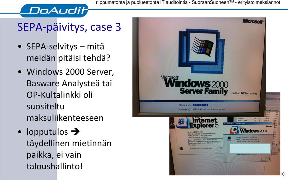 Windows 2000 Server, Basware Analysteä tai