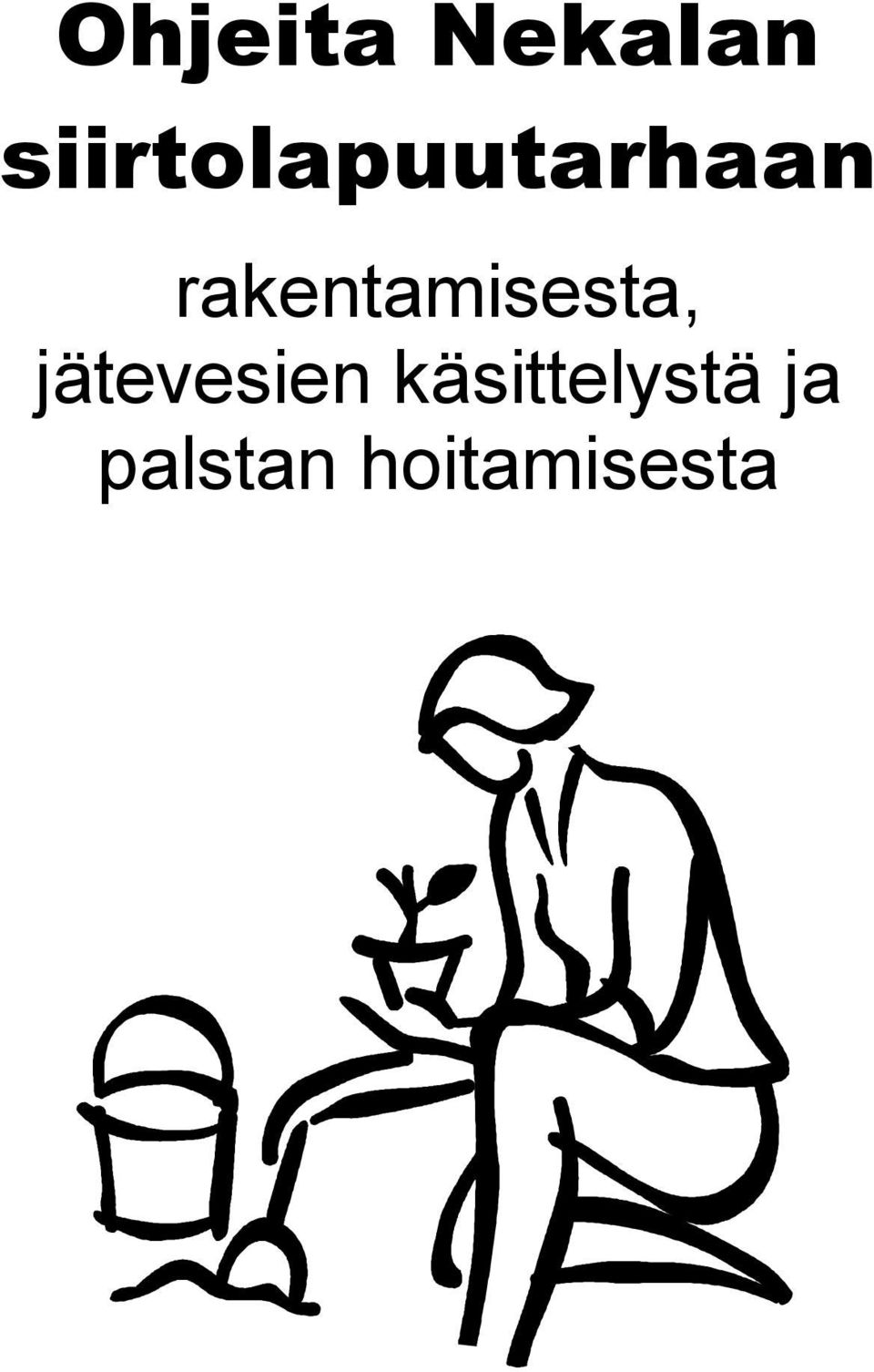 rakentamisesta,
