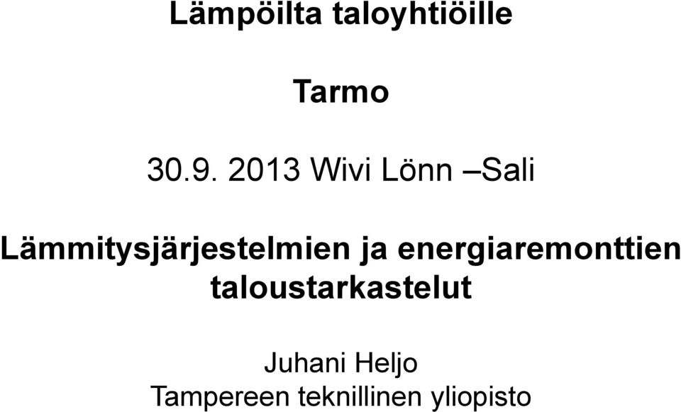 Lämmitysjärjestelmien ja