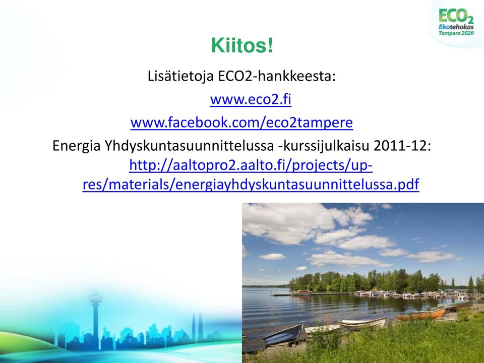 com/eco2tampere Energia Yhdyskuntasuunnittelussa