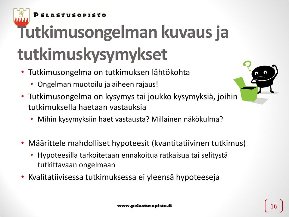 Millainen näkökulma?