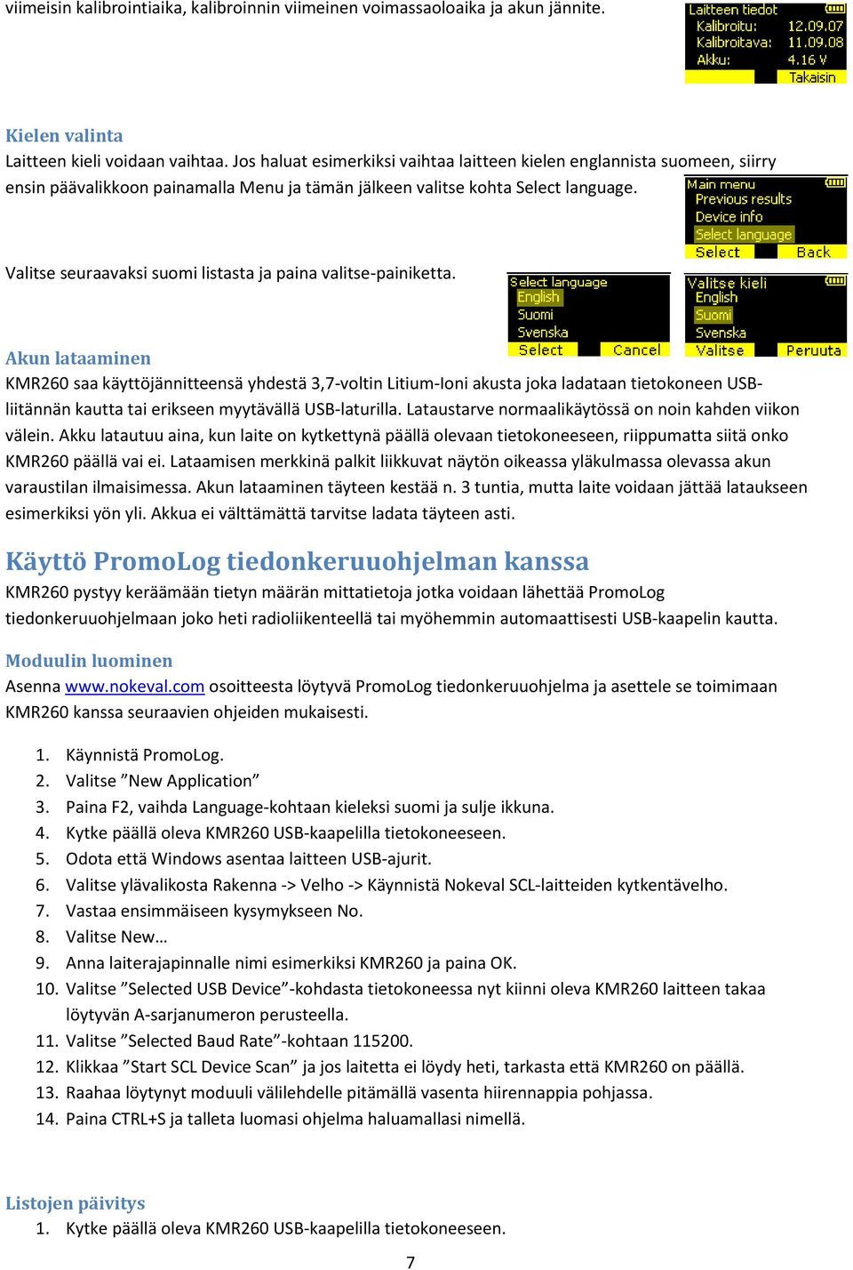 Valitse seuraavaksi suomi listasta ja paina valitse-painiketta.