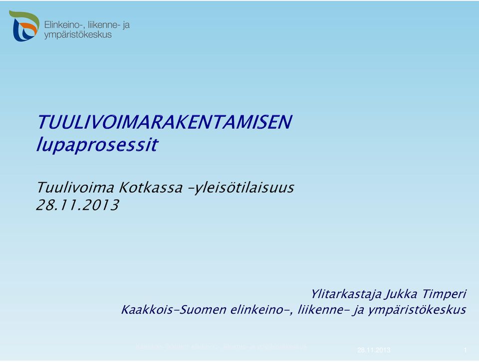 ja ympäristökeskus  ja ympäristökeskus