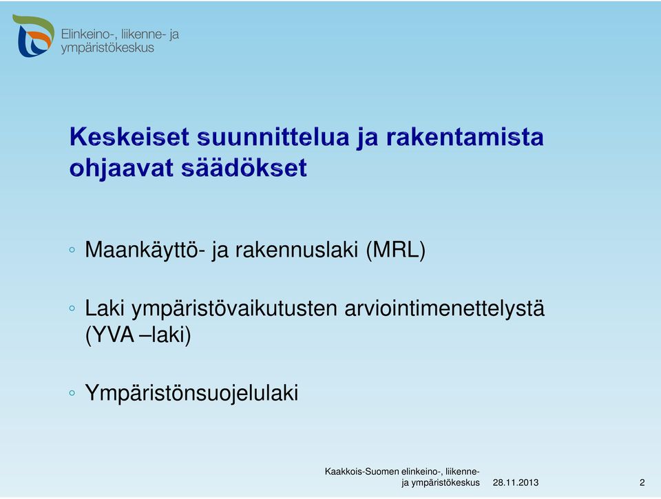 arviointimenettelystä (YVA laki)