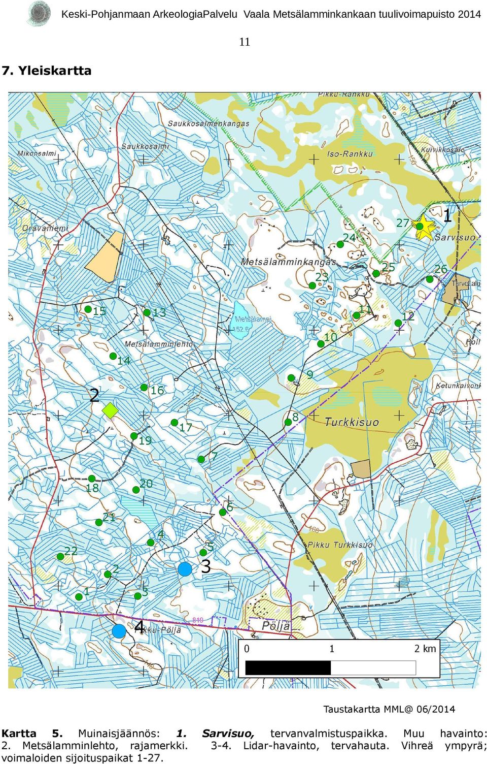 metsälamminkangas vaala kartta Vaala Metsalamminkankaan Tuulivoimapuiston Arkeologinen Inventointi Pdf Free Download metsälamminkangas vaala kartta