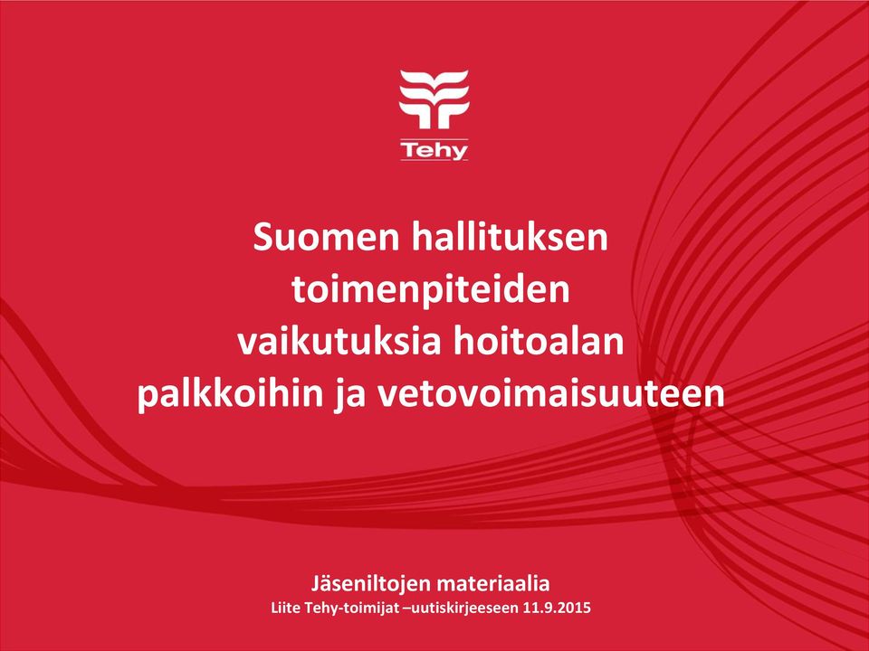 vetovoimaisuuteen Jäseniltojen