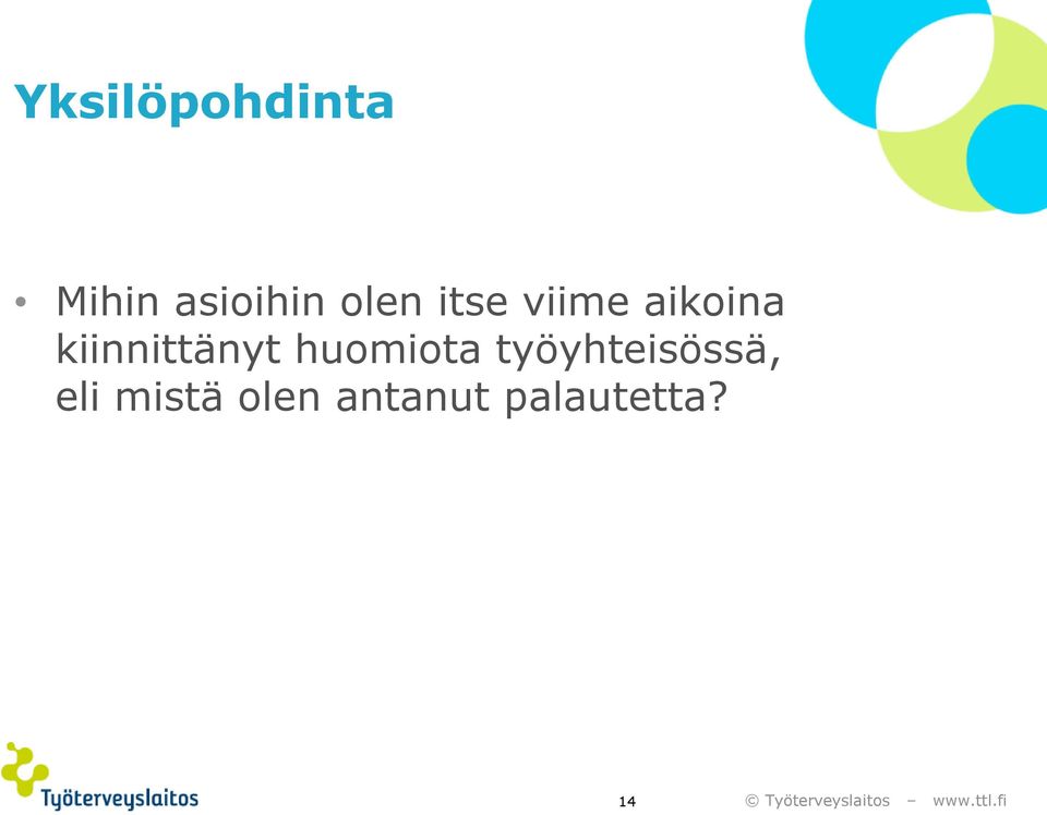 kiinnittänyt huomiota