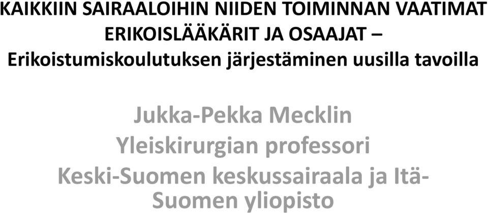 järjestäminen uusilla tavoilla Jukka-Pekka Mecklin