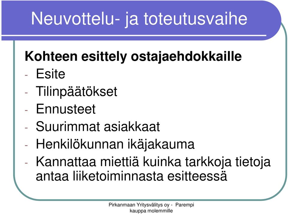 Suurimmat asiakkaat - Henkilökunnan ikäjakauma -